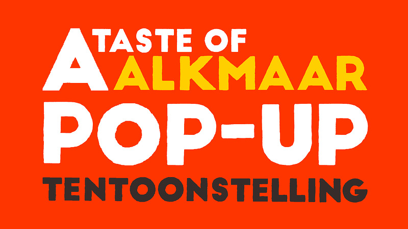 Pop-up tentoonstelling ‘A Taste of Alkmaar’ ?in Ringersfabriek
