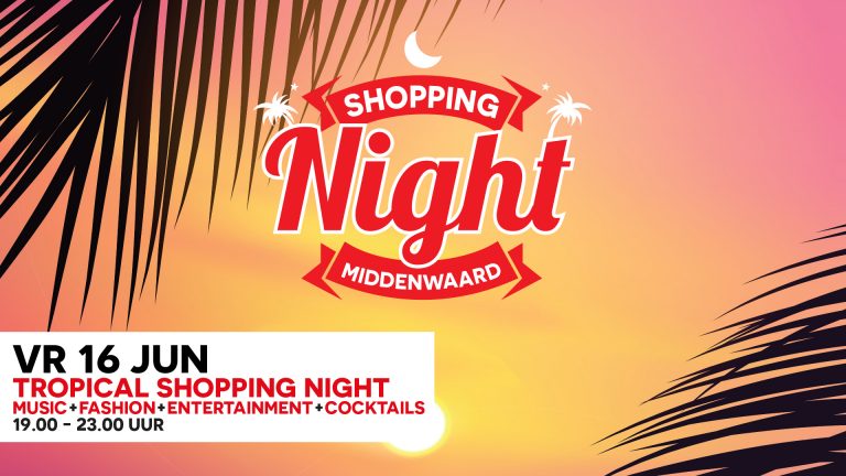 Tropische editie van Shopping Night Middenwaard