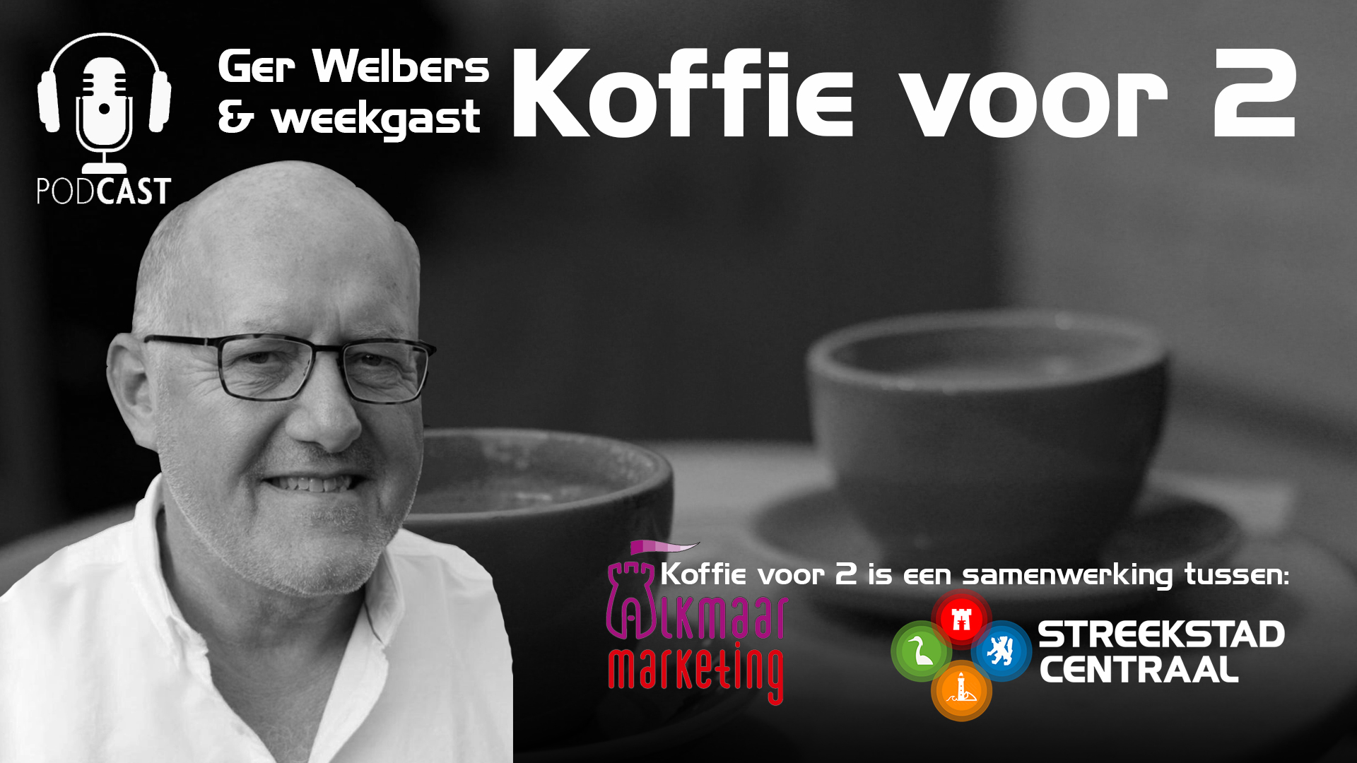 Koffie voor 2 Podcast Koffie voor 2; afl. 007: Peter Blaauboer, directeur theater de Vest en de Grote Kerk in Alkmaar