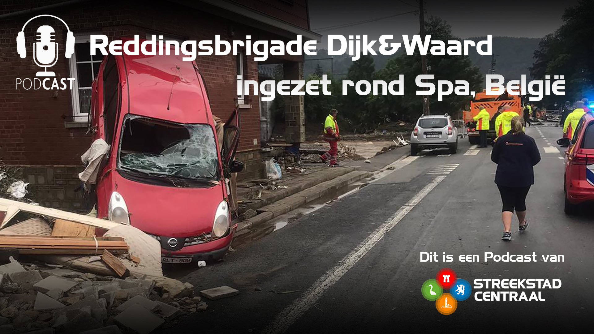 Christiaan Kranenbarg, Reddingsbrigade Dijk & Waard: “Verwoesting rond Spa, België”